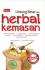 Untung Besar dari Herbal Kemasan